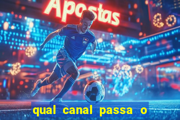 qual canal passa o jogo do inter hoje